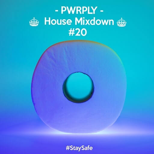 PWRPLY – House mixdown 20